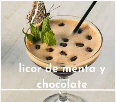 licor de menta y chocolate